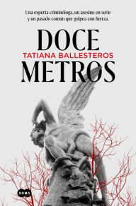 Title: Doce metros, Author: Tatiana Ballesteros