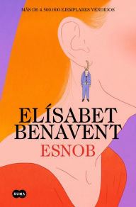 Title: Esnob, Author: Elísabet Benavent