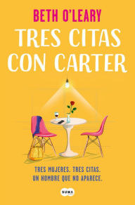 Tres citas con Carter / The No-Show