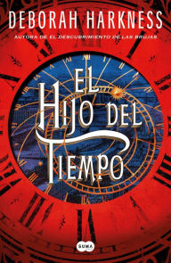 Ebook for digital image processing free download El hijo del tiempo (El descubrimiento de las brujas 4) PDB DJVU 9788491297949 (English Edition) by Deborah Harkness