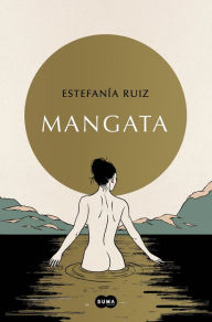 Title: Mangata, Author: Estefanía Ruiz