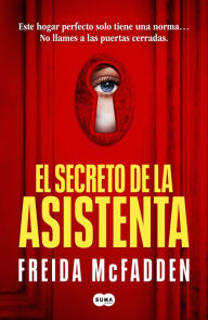 Title: El secreto de la empleada, Author: Freida McFadden