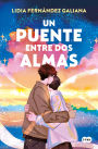 Un puente entre dos almas / A Bridge Between Two Souls