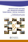 Aportacions entorn del desenvolupament territorial i social valencià: Conferències 2014 i 2015