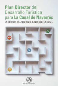 Title: Plan director del desarrollo turístico para la Canal de Navarrés: La creación del 