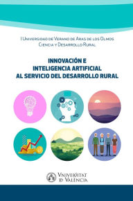 Title: Innovación e inteligencia artificial al servicio del desarrollo rural, Author: AAVV