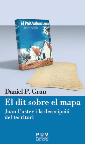El dit sobre el mapa: Joan Fuster i la descripció del territori