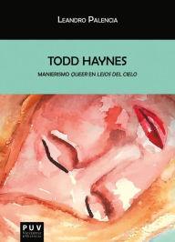 Title: Todd Haynes: Manierismo 'queer' en «Lejos del cielo», Author: Leandro Palencia Galán