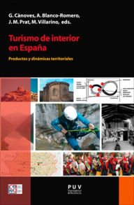 Title: Turismo de interior en España: Productos y dinámicas territoriales, Author: AAVV