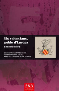 Title: Els valencians, poble d'Europa: L'horitzó federal, Author: AAVV