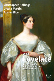 Title: Ada Lovelace: La formación de una científica informática, Author: Christopher Hollings