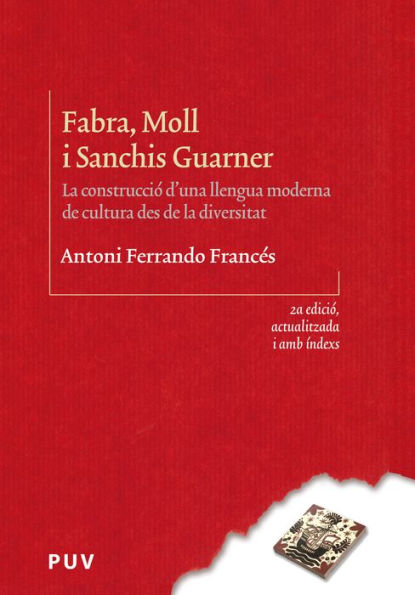 Fabra, Moll i Sanchis Guarner (2a ed.): La construcció d'una llengua moderna de cultura des de la diversitat