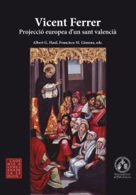 Title: Vicent Ferrer. Projecció europea d'un sant valencià, Author: AAVV