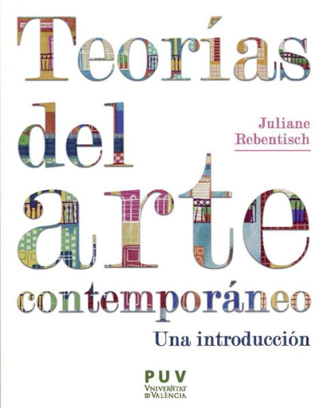 Teorías del arte contemporáneo: Una introducción