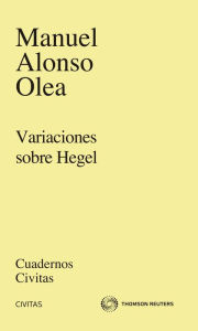 Title: Variaciones sobre Hegel, Author: Manuel Alonso Olea