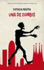Una de zombis: Premi Ciutat de Badalona de Narrativa Juvenil 2012. Premi Protagonista Jove 2014