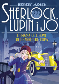 Title: L'enigma de l'home del barret de copa, Author: Irene Adler