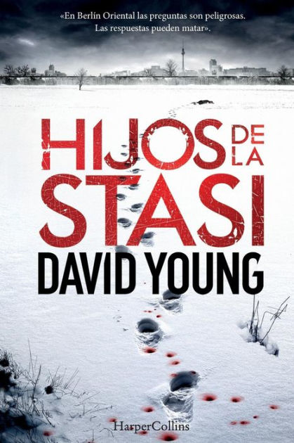 Hijos de la Stasi (Stasi Child - Spanish Edition) by David Young, Paperback  | Barnes & Noble®