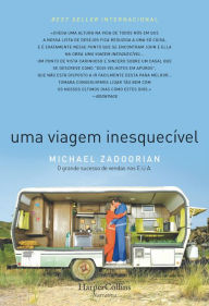 Title: Uma viagem inesquecível, Author: Michael Zadoorian