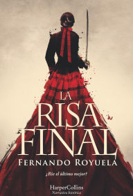 Title: La risa final, Author: Fernando Royuela