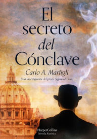 Title: El secreto del cónclave, Author: Carlo Adolfo Martigli