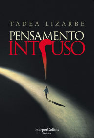 Title: Pensamento intruso, Author: Tadea Lizarbe