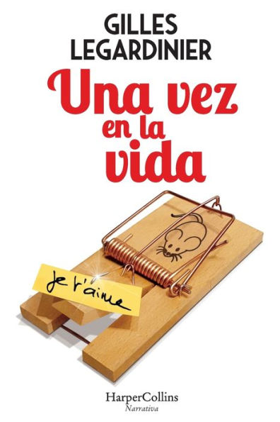 Una vez en la vida (Once the Life - Spanish Edition)