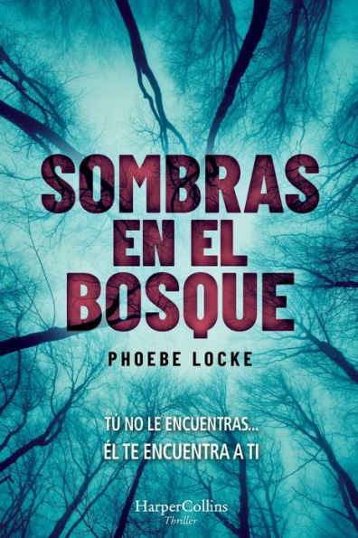 Sombras en el bosque (The Tall Man - Spanish Edition)