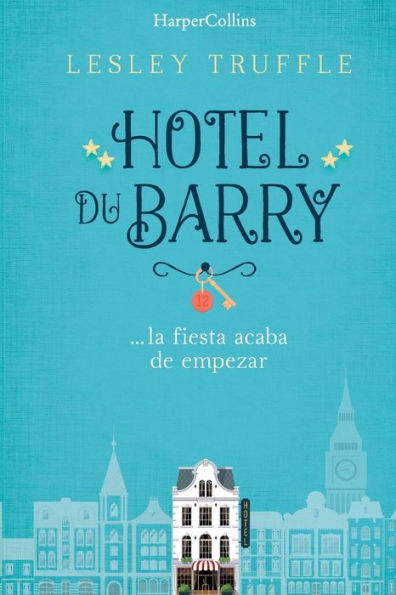 Hotel du Barry (Hotel - Spanish Edition)