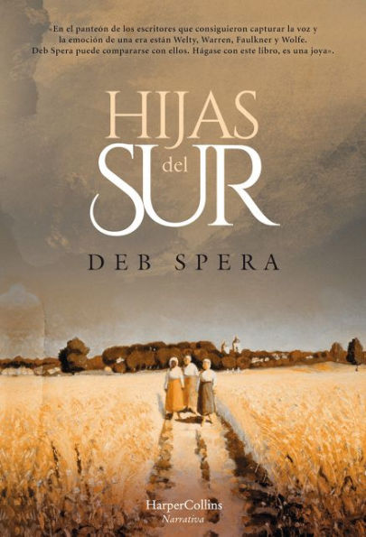 Hijas del Sur (Call Your Daughter Home - Spanish Edition)