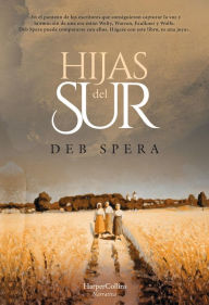 Title: Hijas del sur, Author: Deb Spera