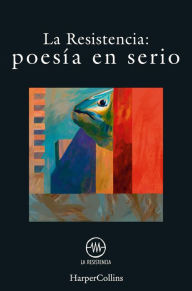 Title: Poesía en serio, Author: La Resistencia