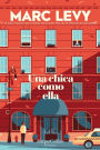 Una chica como ella (A woman like her - Spanish Edition)