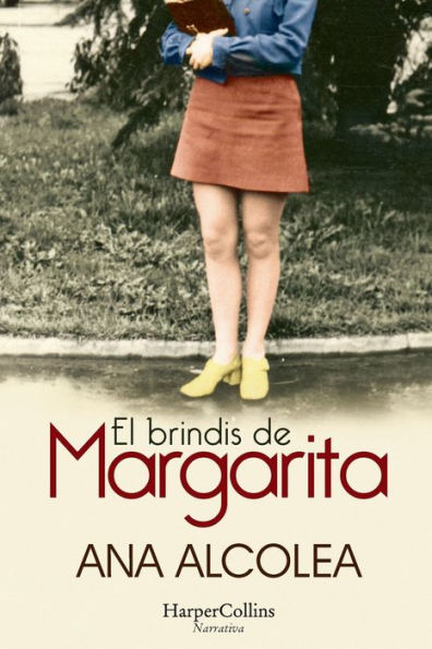 El brindis de Margarita (Margarita's toast - Spanish Edition)