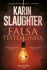 Title: Falsa testemunha, Author: Karin Slaughter
