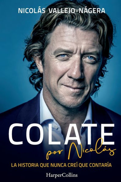 Colate por Nicolás (Colate by Nicolás - Spanish Edition)