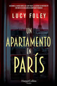 Title: Un apartamento en París (The Paris Apartment - Spanish Edition), Author: Lucy Foley