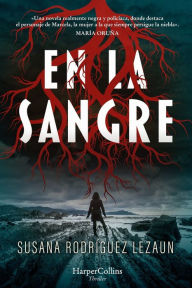 Title: En la sangre (In the blood - Spanish Edition), Author: Susana Rodríguez Lezaun
