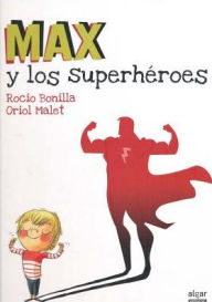 Title: Max y los superhh[[[[, Author: Roco Bonilla