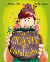 Title: El gigante de Glotolandia, Author: Elli Woollard