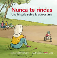 Title: Nunca te rindas, Author: Kathryn Cole