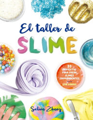 Title: El Taller de slime, Author: Selina Zhang