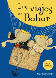 Title: Los viajes de Babar / The Travels of Babar, Author: Jean de Brunhoff