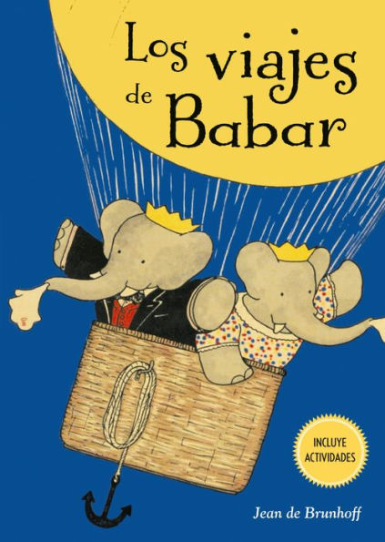 Los viajes de Babar / The Travels of Babar