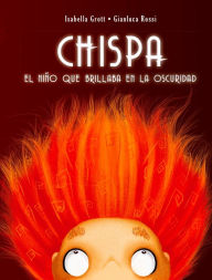 Title: Chispa, Author: Isabella Grott