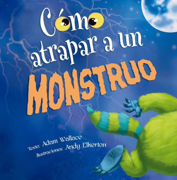 Cómo atrapar a un monstruo