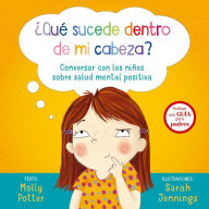 Title: Qué sucede dentro de mi cabeza?, Author: Molly Potter