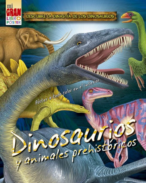 Mi gran libro póster: dinosaurios