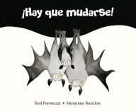 Title: ¡Hay que mudarse!, Author: Fred Paronuzzi