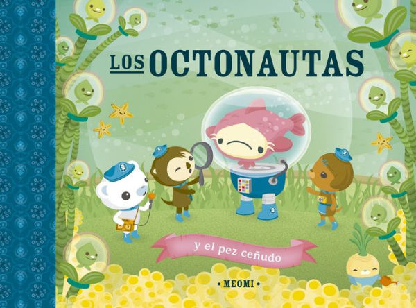 Octonautas y el pez ceñudo, Los